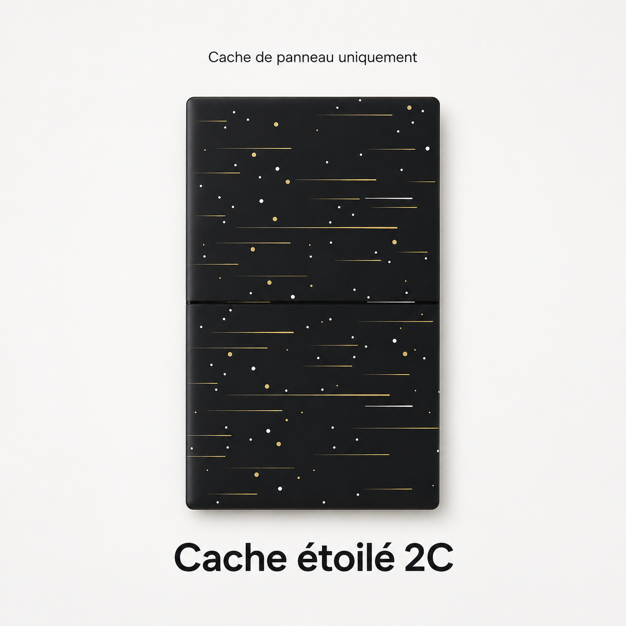 Cache de panneau noir étoilé NéoDom deux canaux avec lignes dorées.