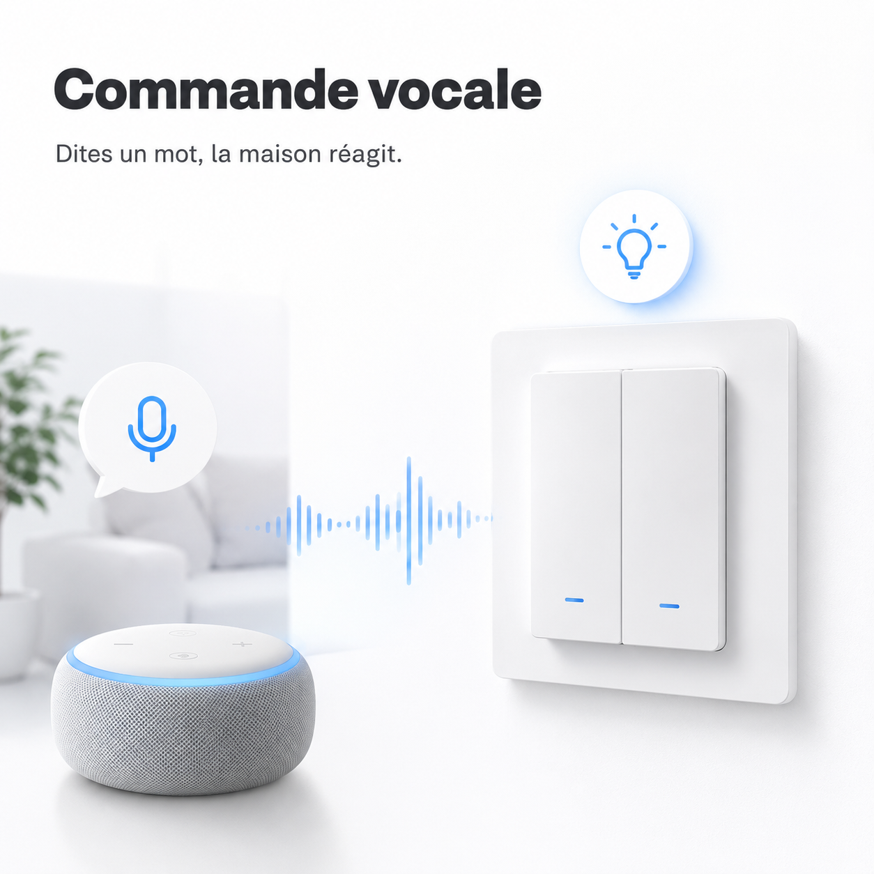 NéoMatter Comfort EU compatible commande vocale pour allumer et éteindre la lumière.