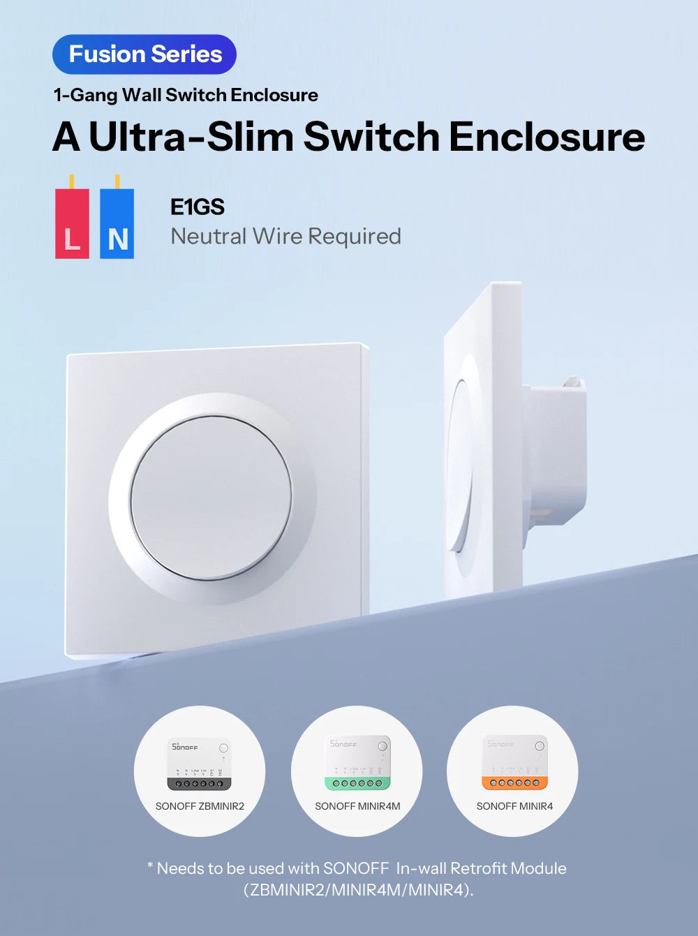 NéoCase E1GS Pro compatible avec interrupteurs muraux un canal.
