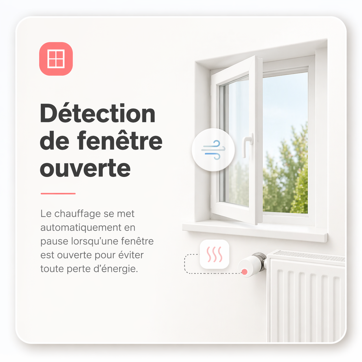 Détection de fenêtre ouverte avec vanne NéoSoft Curve Comfort.