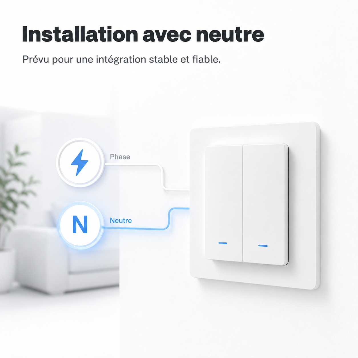NéoMatter Comfort EU présenté avec installation avec fil neutre pour câblage fiable.