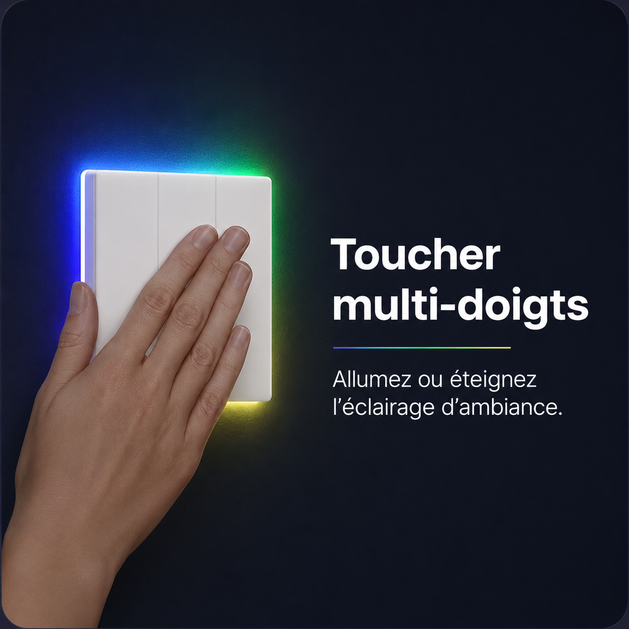 Main utilisant un interrupteur blanc NéoDom avec éclairage d’ambiance coloré.