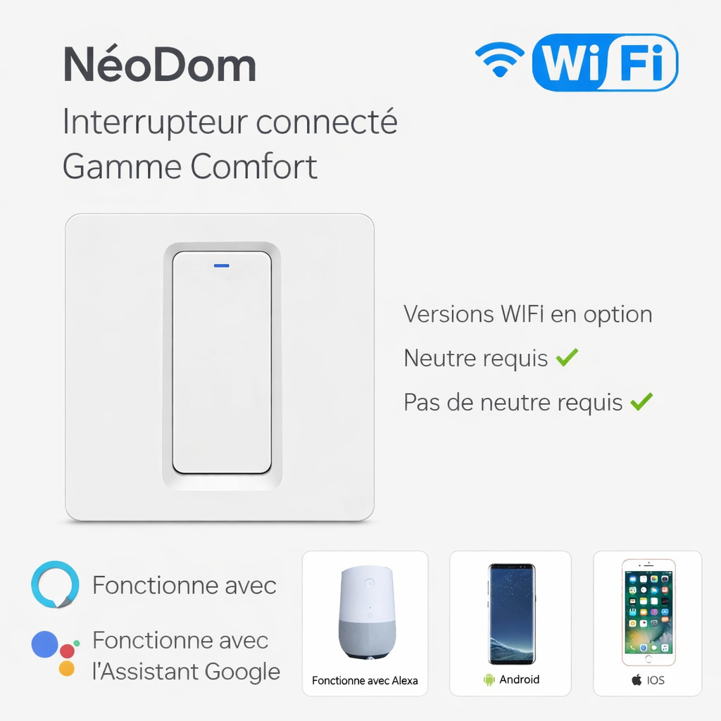 Interrupteur NeoDom WiFi gamme Comfort