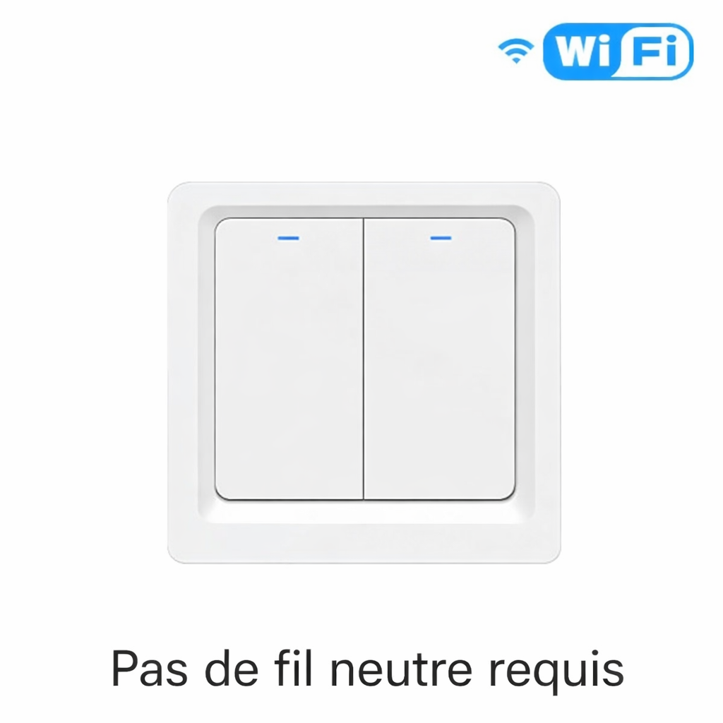 Interrupteur WiFi pas de fil neutre requis deux boutons