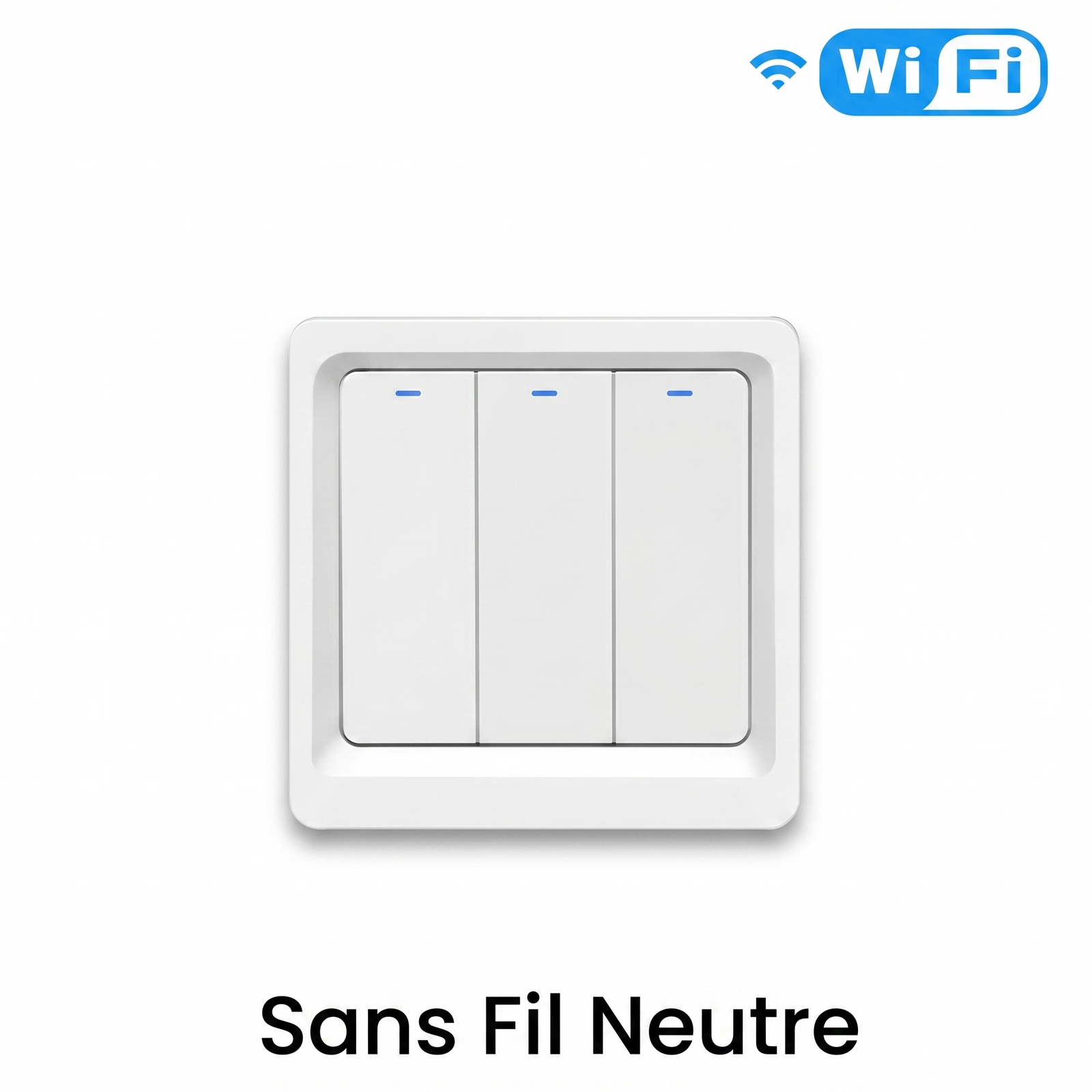 Interrupteur WiFi sans fil neutre trois boutons