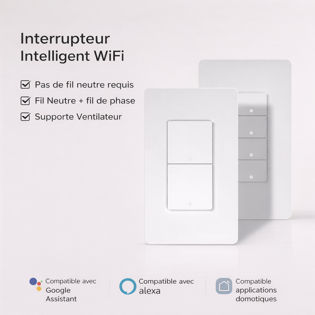 Interrupteur WiFi sans neutre compatible ventilateur