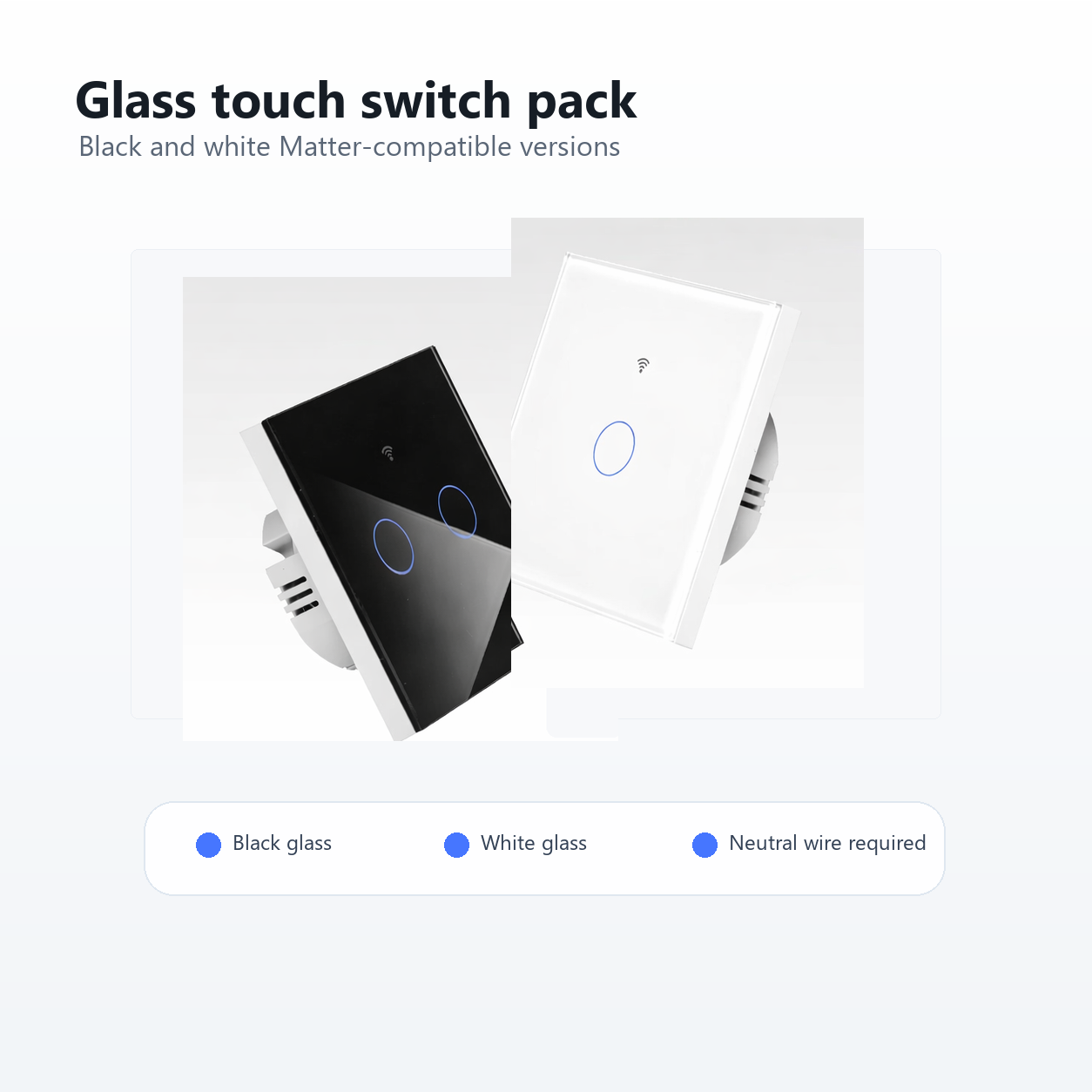 Black and white Matter-compatible NéoGlass Matter Comfort touch switch packshot