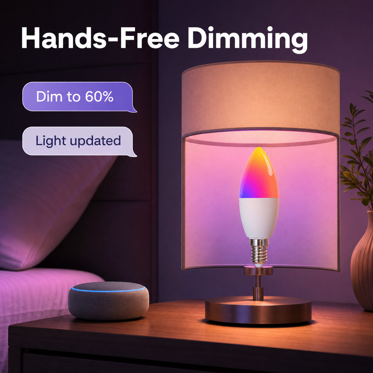 Hands-free dimming bedroom scene for E14 smart bulb