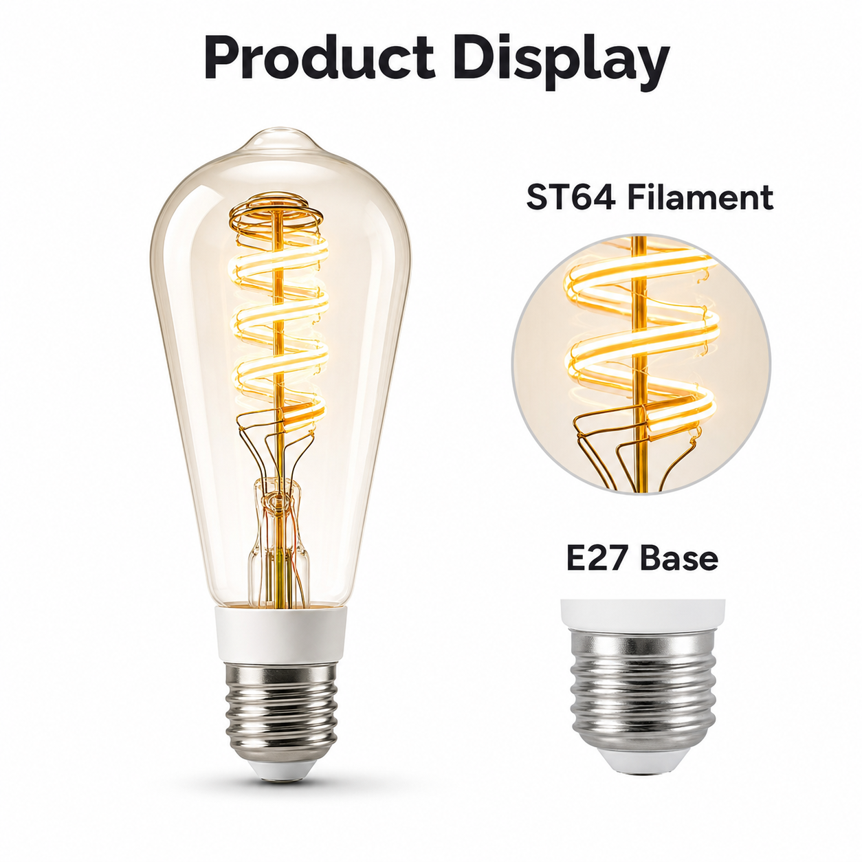 Product display showing ST64 filament bulb and E27 base