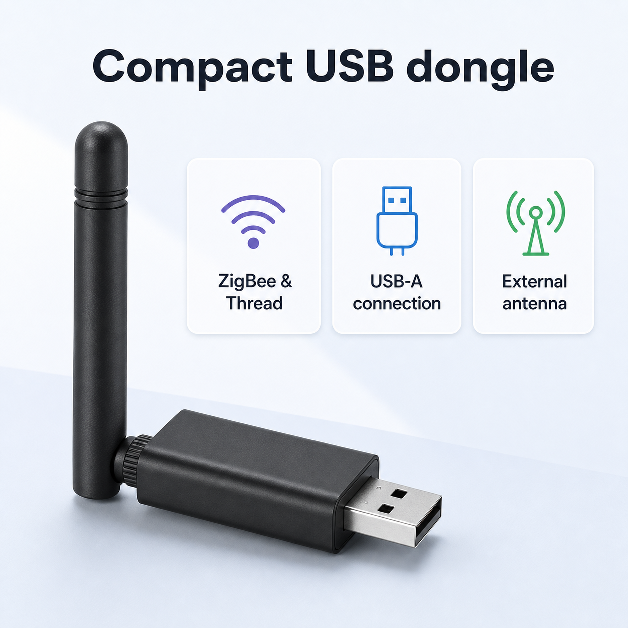 Aperçu du dongle USB compact ZigBee et Thread avec antenne externe.