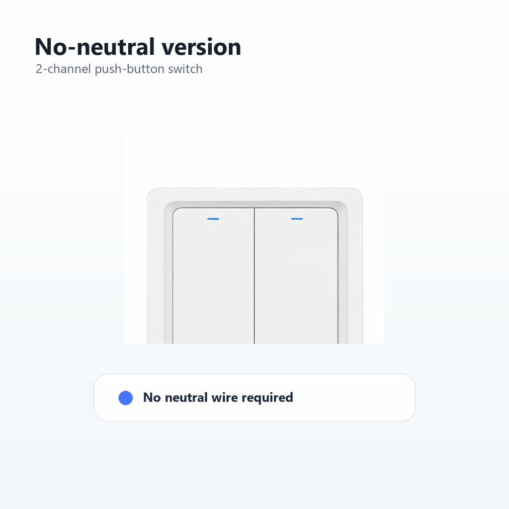 No-neutral two-channel NéoPush Hybrid Comfort switch