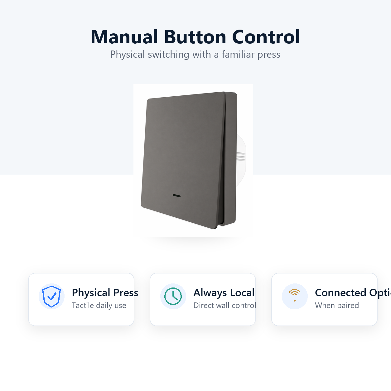 Manual button control for NeoPush RF Comfort wall switch