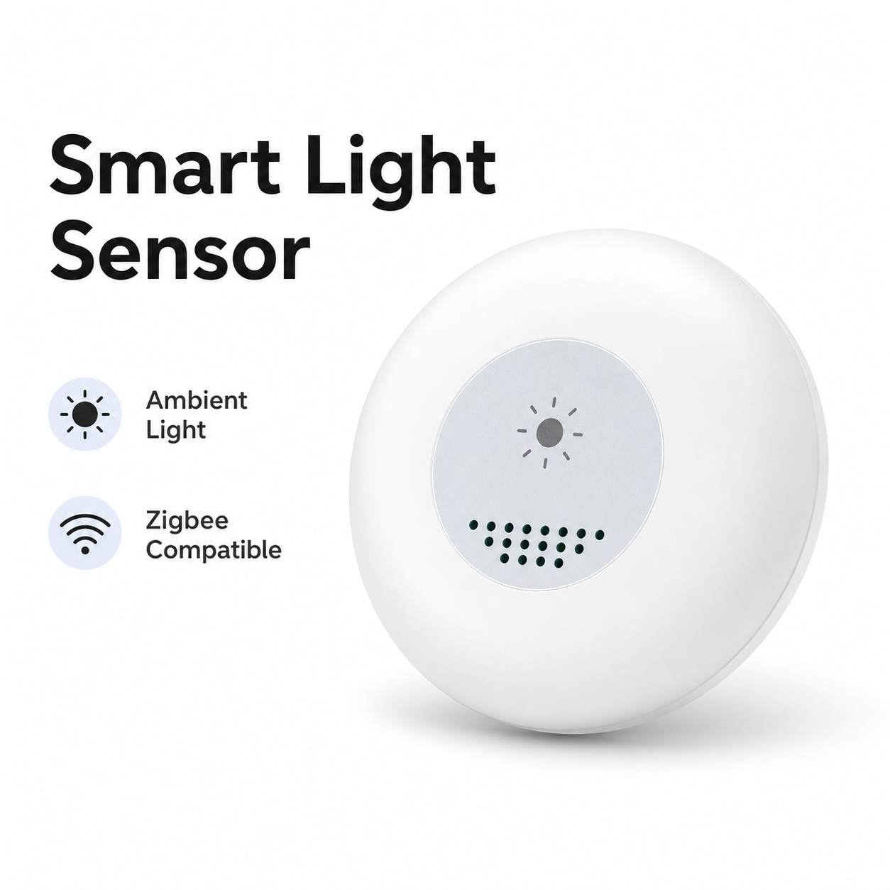 Studio packshot of round white Zigbee ambient light sensor