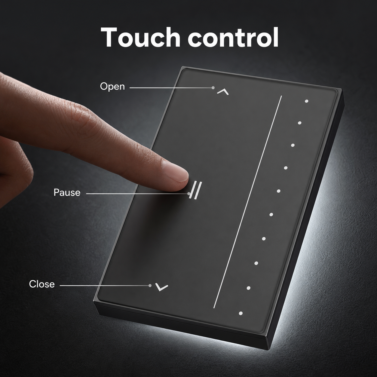 Touch control closeup for smart curtain switch