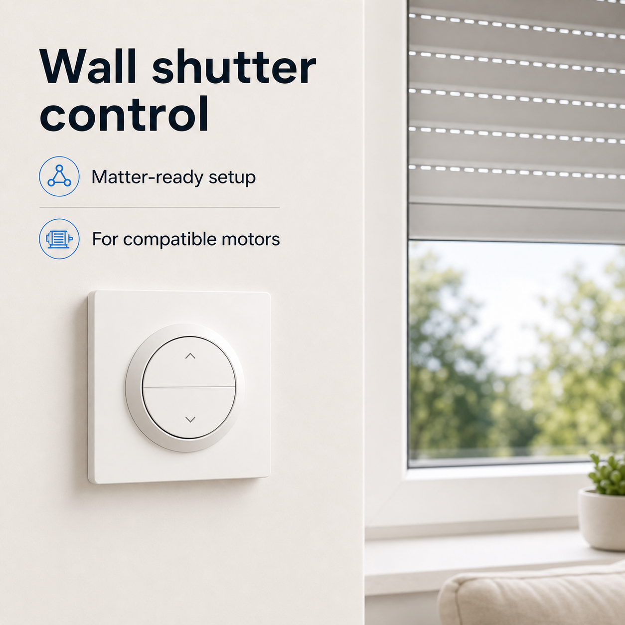 NéoShade Orb-Matter Pro wall shutter control installed beside a roller blind