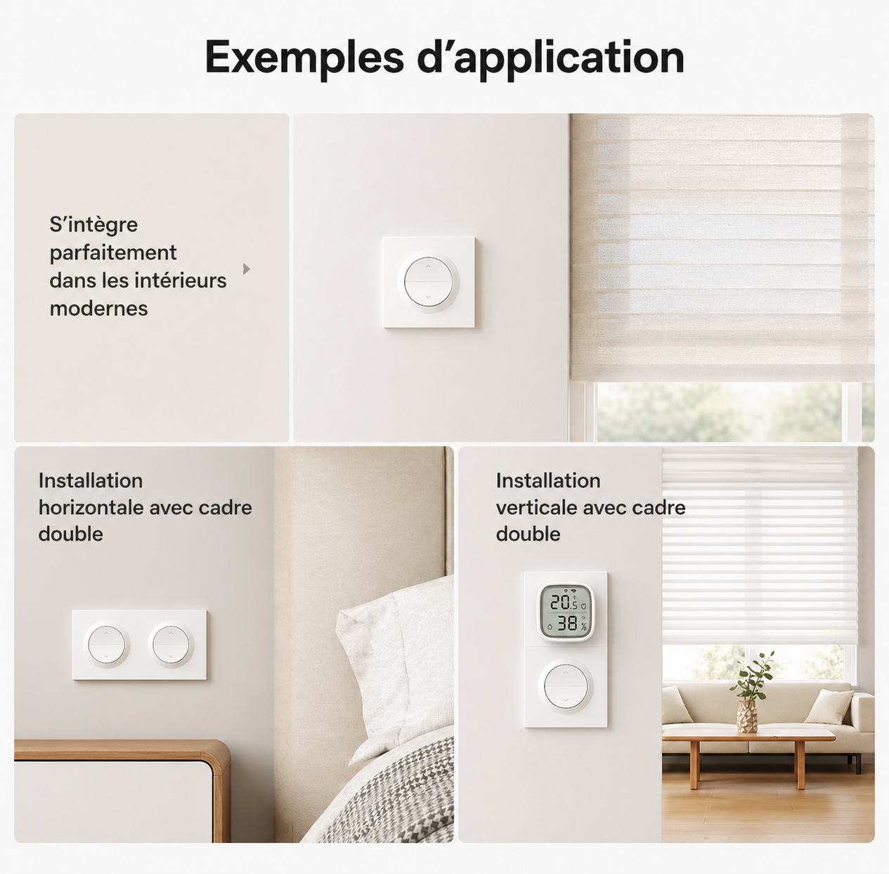 NéoShade Orb-ZigBee Pro avec exemples d'installation murale simple, horizontale ou verticale dans un cadre double.