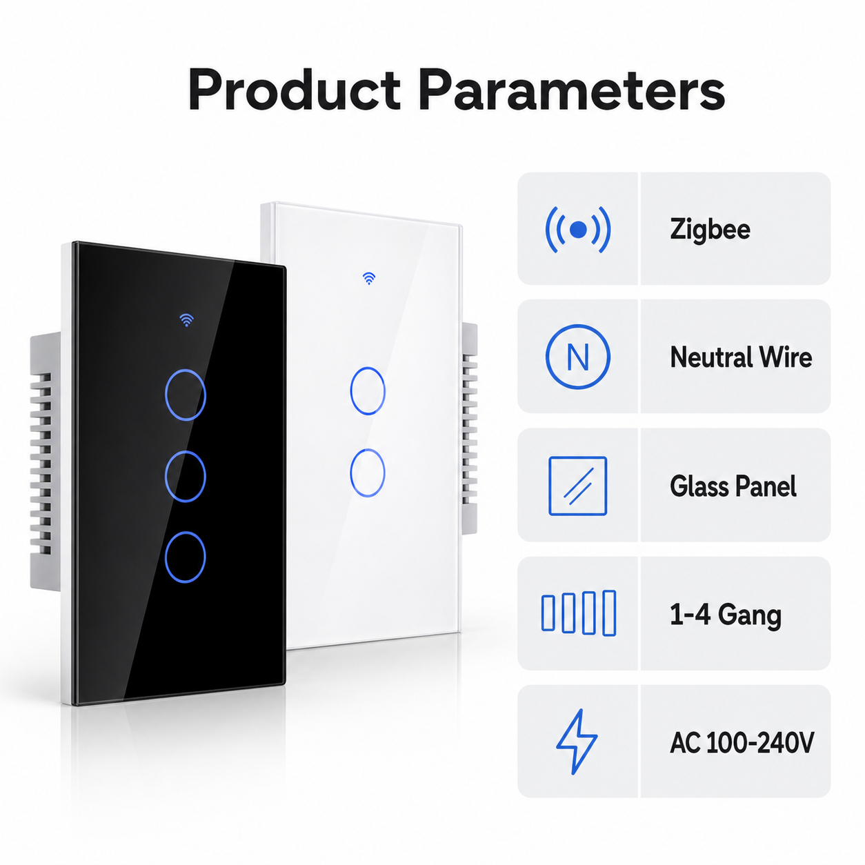 Product parameter overview for Zigbee glass touch switch with neutral wire