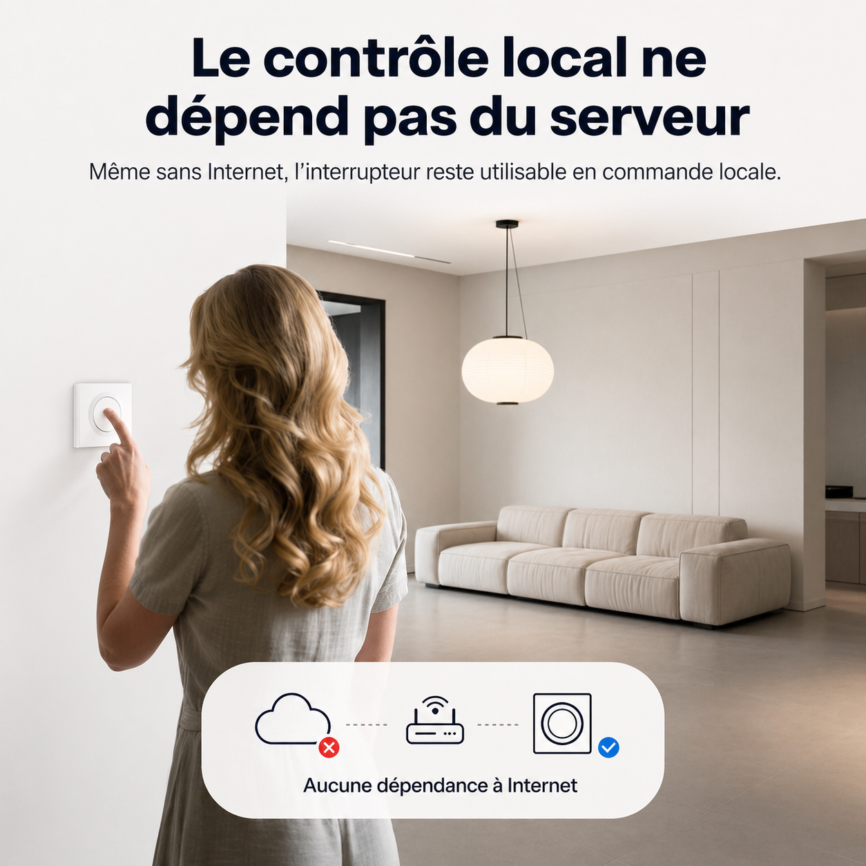 NéoSwitch Orb-Matter Pro, contrôle local qui ne dépend pas du serveur pour une commande stable et rapide.