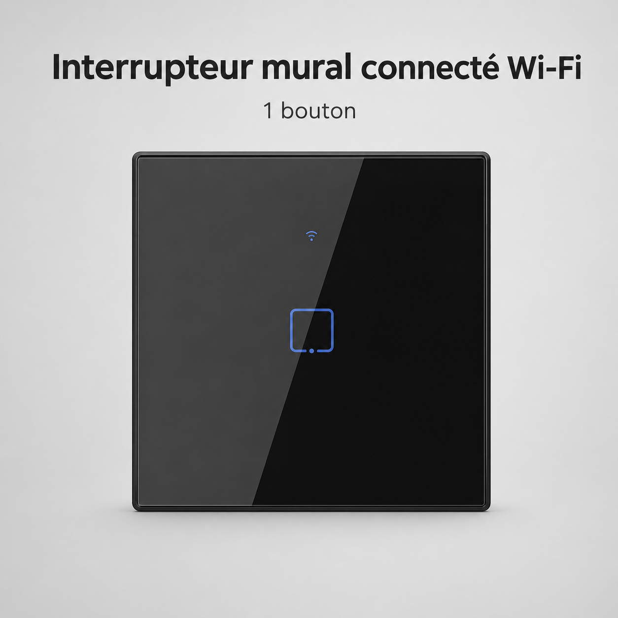 NéoTouch Glass T2/T3 Pro, interrupteur mural WiFi noir à un bouton avec façade tactile.