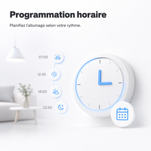 NéoMatter Comfort EU avec programmation horaire pour planifier l’éclairage selon le rythme quotidien.