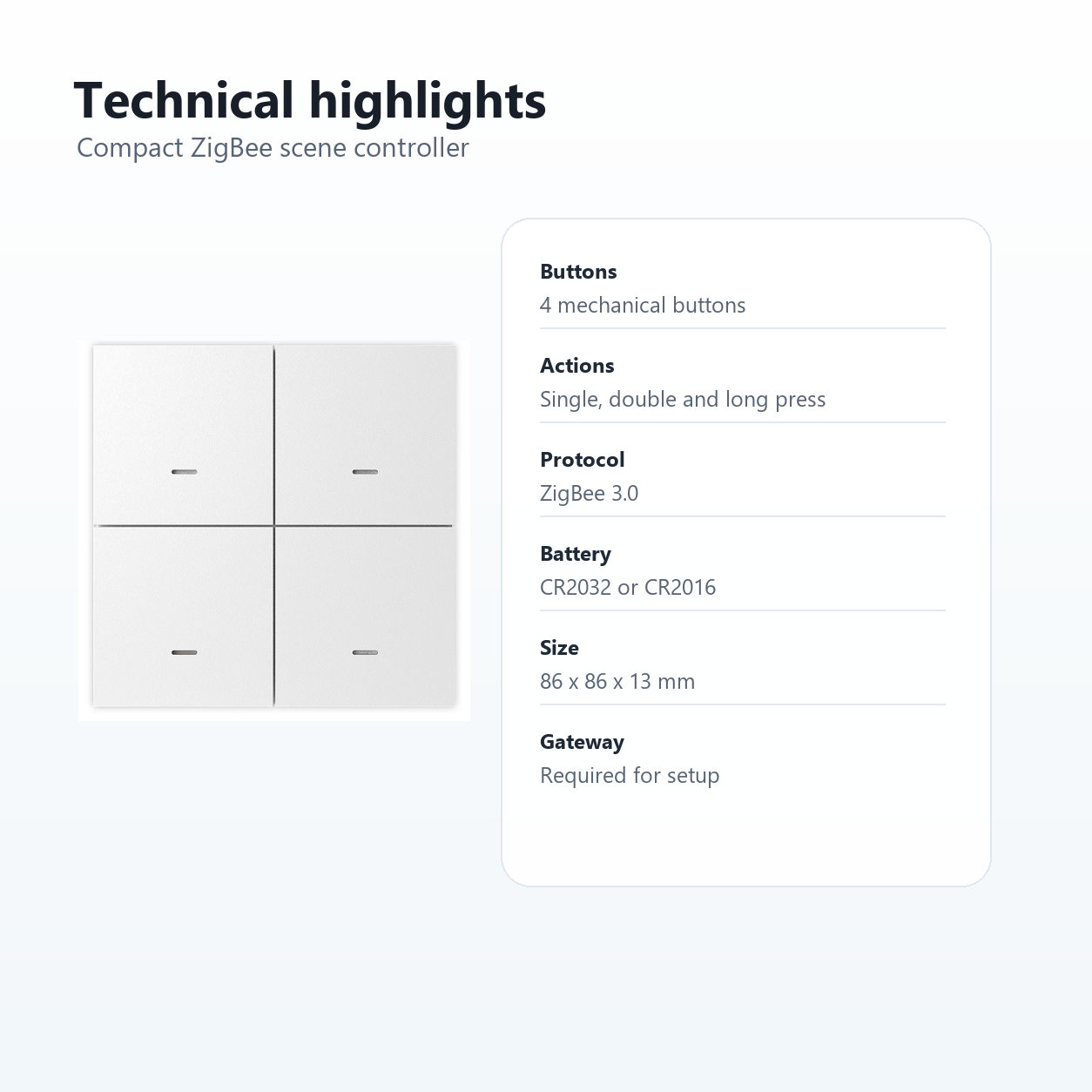 Technical highlights for NéoScene 4 Pro Comfort ZigBee scene controller