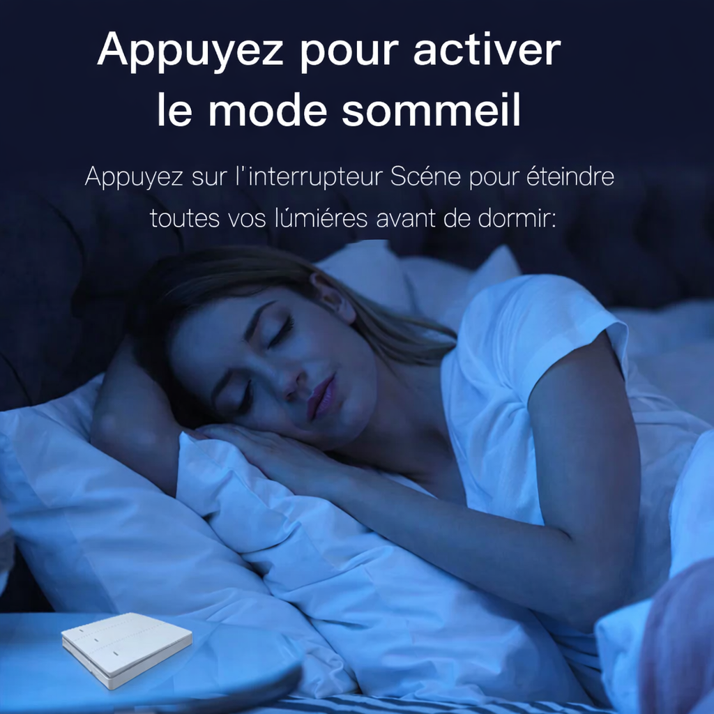 Interrupteur scene Zigbee mode sommeil