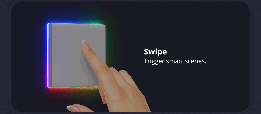 Geste swipe du SONOFF TX Ultimate pour déclencher des scènes intelligentes.